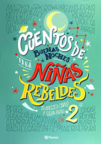 Cuentos de Buenas Noches Para Niñas Rebeldes 2 von Planeta Publishing